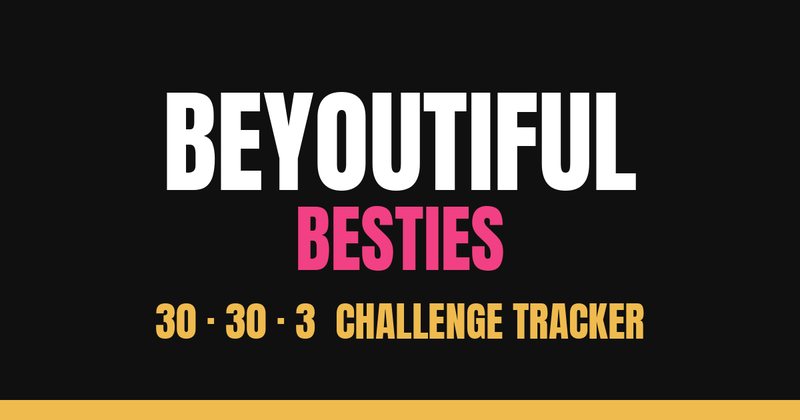 BEYOUTIFUL Besties preview